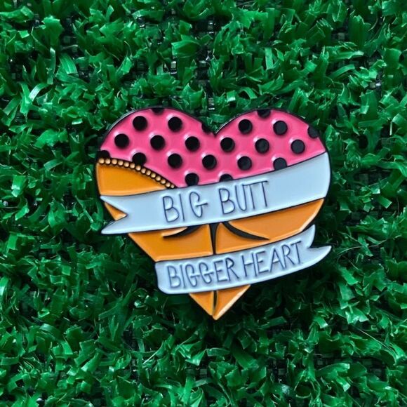 Big Butt Bigger Heart Enamel Pin/ Brooch - Picture 5 of 5